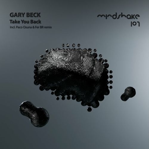 Gary Beck - Take You Back [MINDSHAKE107]